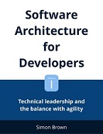 Software Architecture for Developers - Technical leadership and the balance with agility